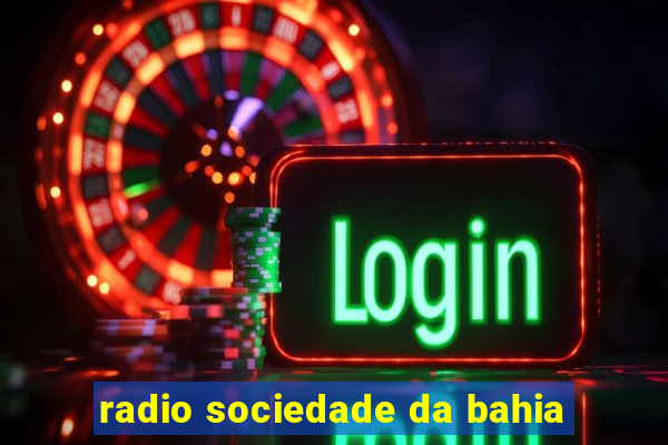 radio sociedade da bahia